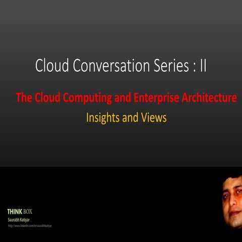 The Cloud Computing and Enterprise Architecture