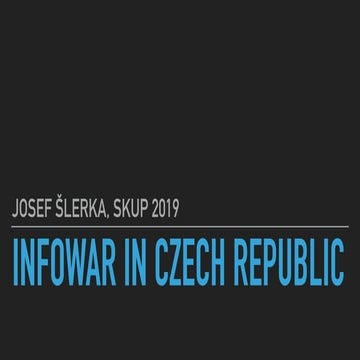 INFOWAR IN CZECH REPUBLIC