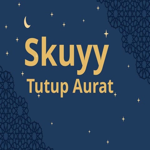 materi paskil ramadhan Skuyy Tutup Aurat.pptx