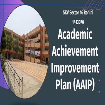 SKV Sector 16 Rohini.Academic Achievement Improvement Planpdf