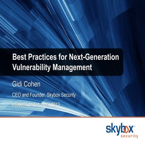  Best Practice Next-Generation Vulnerability Management to Identify Threats, ...