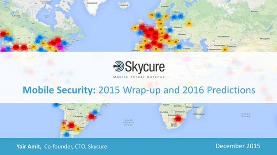 Mobile Security - 2015 Wrap-up and 2016 Predictions