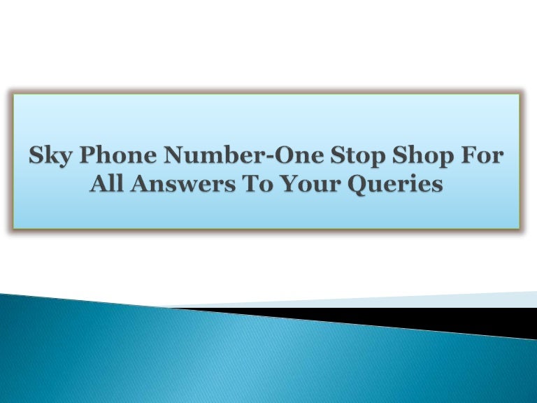 Sky Phone NumberOne Stop Shop For All Answers To Your Queries