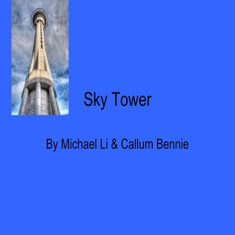 Sky tower by Michael & Callum B | PPT