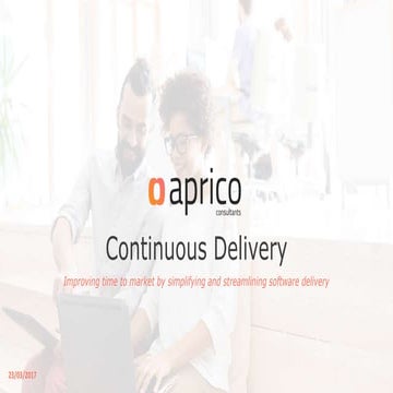 Continuous Delivery Summit London '17