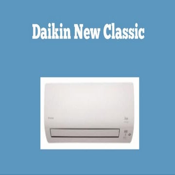 Daikin new classic 