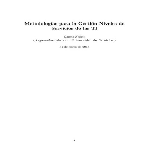 Metodologías para la Gestión de Niveles de Servicio de las Tecnología de Info...