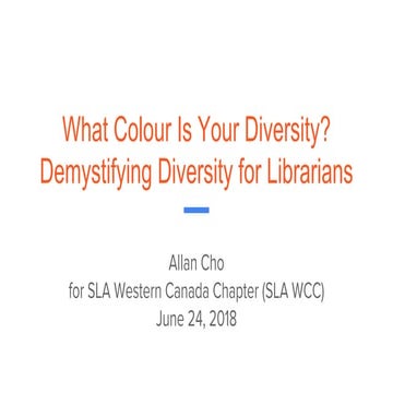 What Colour is Your Diversity? Demystifying Diversity for Librarians