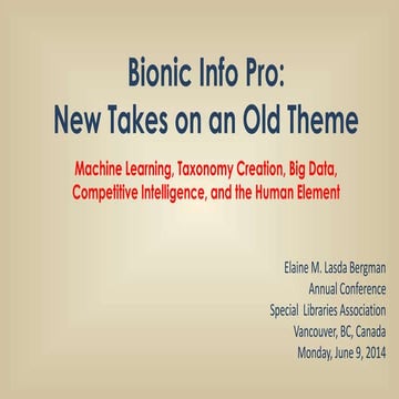 Bionic Info Pro - Taxonomies and Machine Learning SLA 2014