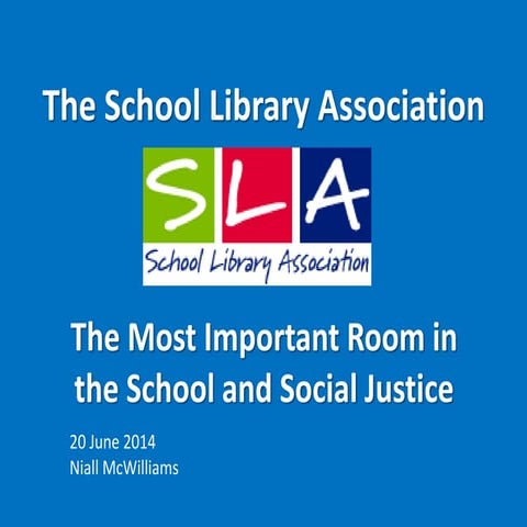The Most Important Room in the School and Social Justice: SLA Weekend Course ...