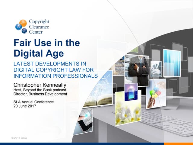 SLA 2017 - Fair Use in the Digital Age - Kenneally