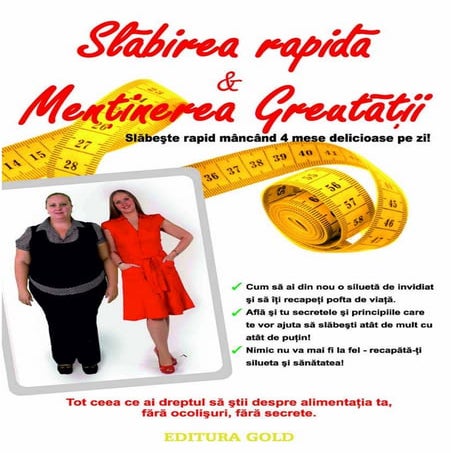 Slabire rapida si mentinerea greutatii