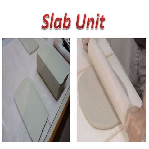 Slab unit