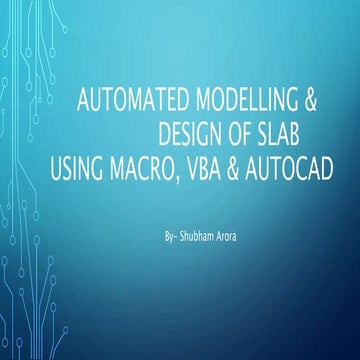 Design & Modelling of Slab using Macro, VBA & AutoCAD