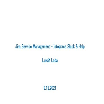 Slack a Halp integrace do Jira