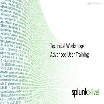 SplunkLive! Advanced Session