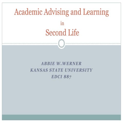 Academic Advising in Second Life