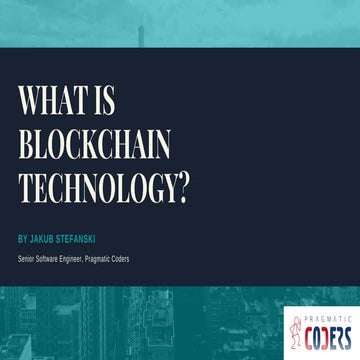 What is Blockchain Technology?