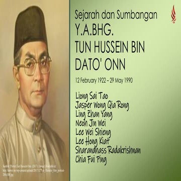 Sejarah dan Sumbangan Y.A.Bhg. Tun Hussein Bin Dato' Onn