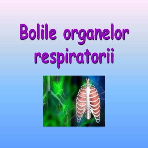 Slaiduri bolile organelor respiratorii