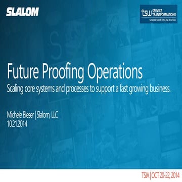 Future Proofing Operations