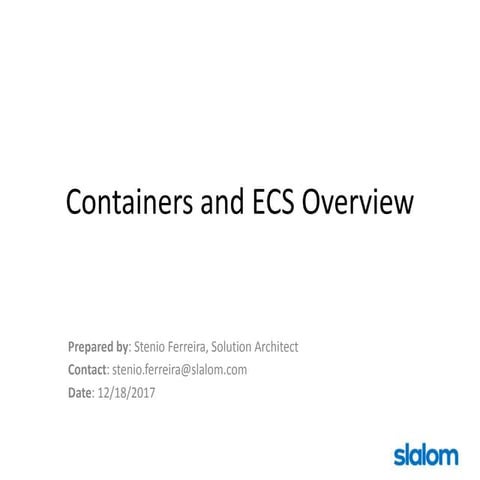 Slalom: Introduction to Containers and AWS ECS