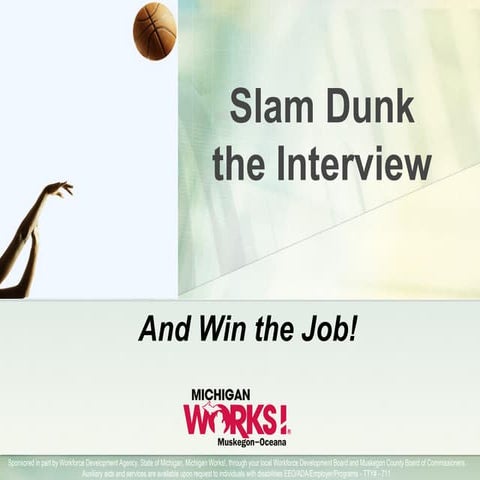 Slam Dunk the Interview