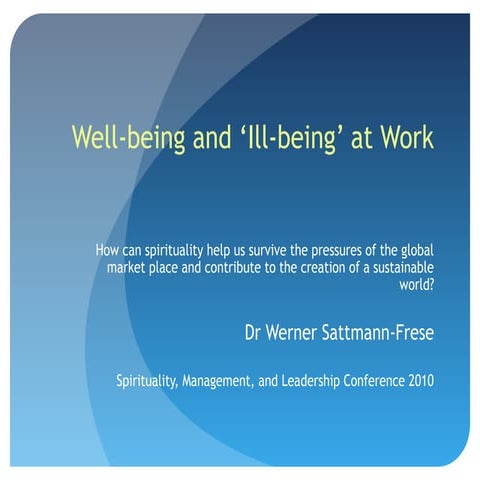 Werner Sattmann-Frese - Well-being and ‘Ill-being’ at Work 