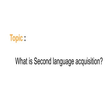 Second language acquisition