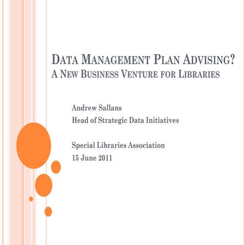 Data Management Plan Advising?  A New Business Venture for Libraries