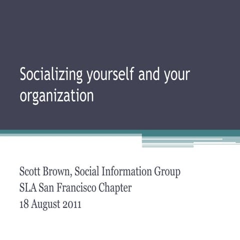 Socializing Yourself and Your Organization