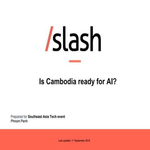GlobalSouthTech - AI Strategies for Cambodia (11 sep2018)