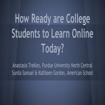 How Ready are College Students to Learn Online Today?