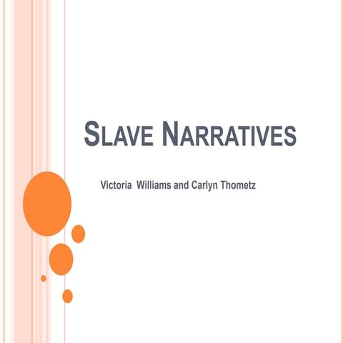 Slave Narratives