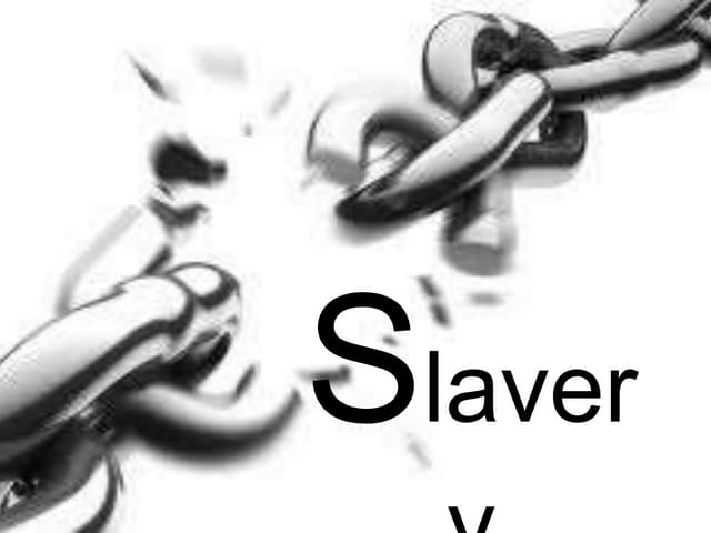 Slavery