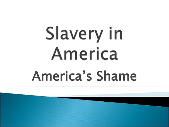 Slavery in America