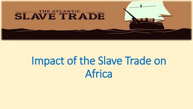 Impact of the Slave Trade on Africa | PPT