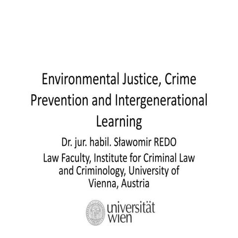 Big Foot Conferenece. June 6th. Environmental justice crime prevention and in...