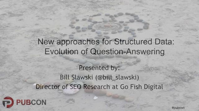 Slawski   New Approaches for Structured Data:Evolution of Question Answering 