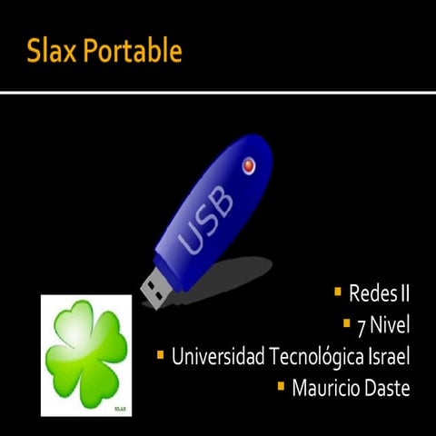 'Sistema Operativo Slax Pendrive' | PPT