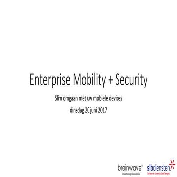 Slim omgaan met uw mobiele devices - EM+S