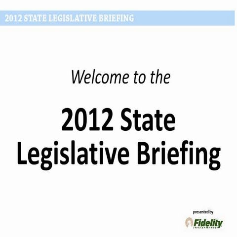2012 State Legislative Briefing