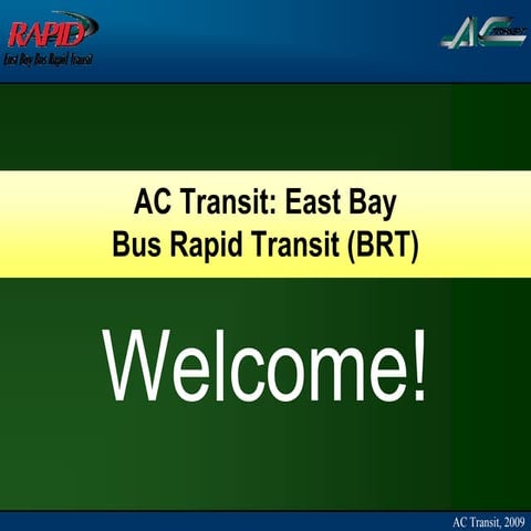 San Leandro Bus Rapid Transit (BRT) Public Meeting Presentation