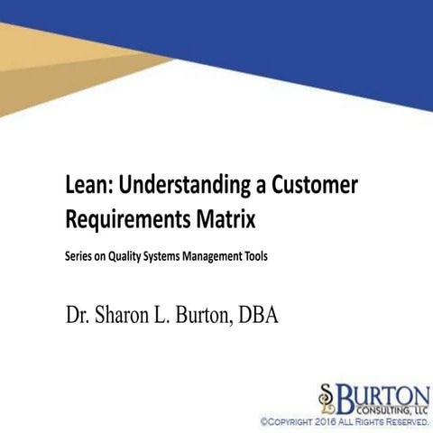 LEAN: Understanding a Customer Requirements Matrix  2016