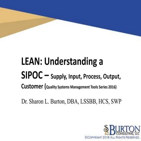 LEAN: Understanding the SIPOC (Quality Systems Management Tools Series 2016) 