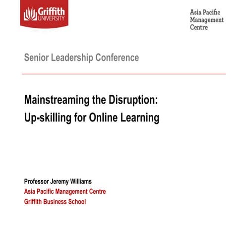 Mainstreaming the Disruption: Up-skilling for Online Learning