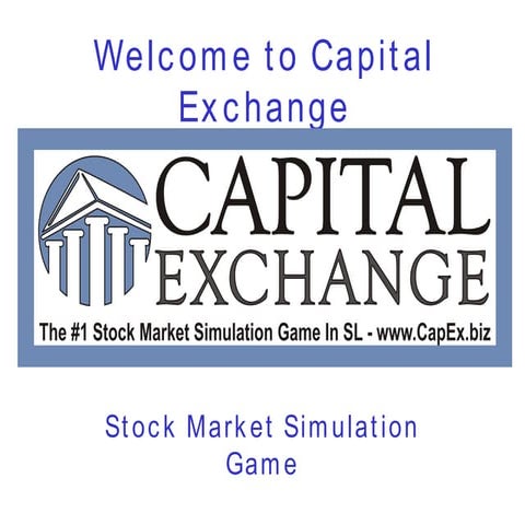 SLCC 2011 - Capital Exchange Stock Market Simulation Game by Carmen Dubaldi -...
