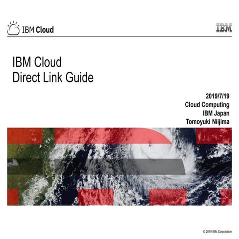 IBM Cloud: Direct Link Guide (OBSOLETED, see newer version)