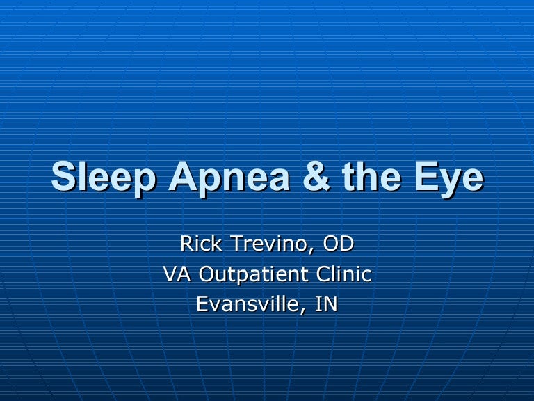 Sleep Apnea and the Eye