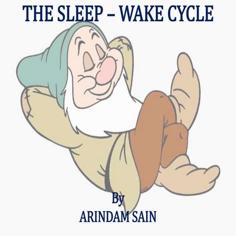 Sleep wake cycle | PPTX